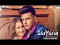 JASS MANAK : SAIYAAN (Full Song) Sanjeeda Shaikh | Satti Dhillon | Sharry Nexus | Geet MP3