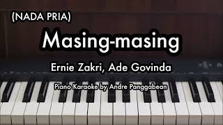 Download lagu Masing-masing (NADA PRIA) - Ernie Zakri ft. Ade Govinda | Piano Karaoke by Andre Panggabean mp3