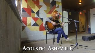 Emily Easterly - The Only Two On Earth | Acoustic Asheville