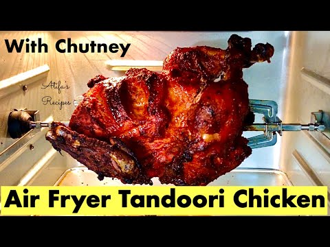 Air fryer Chicken | Tandoori Chicken With Chutney | Atifa’s Recipes | Air Fryer Recipe