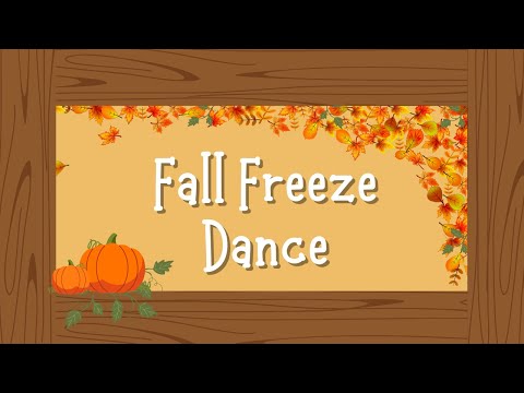 Fall Freeze Dance | Dance Along | Movement Break | Brain Break