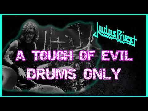 🥁 DRUMS ONLY - A TOUCH OF EVIL - JUDAS PRIEST - SCOTT TRAVIS