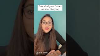 Pass your Exams without studying