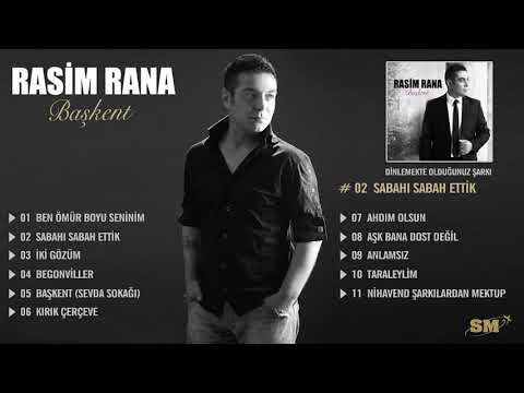 Rasim Rana - Sabahı Sabah Ettik