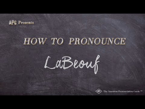 How to Pronounce LaBeouf (Real Life Examples!)