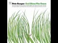 Pete Seeger - Preserven El Parque Elysian [1966]