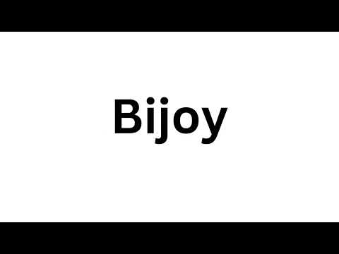 How to pronounce the Indian name Bijoy like a native speaker.