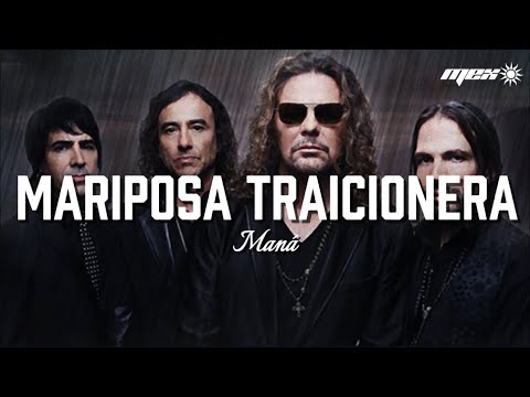 Maná - Mariposa traicionera (Letra)