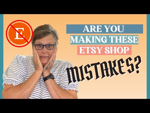 The Top 3 Mistakes Etsy Sellers Make (and what to do instead)