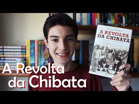 A Revolta da Chibata, de Edmar Morel | No Apenas Histrias