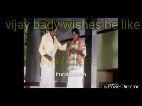 Vijay bday wishes goundermani senthil version 😂😂😂
