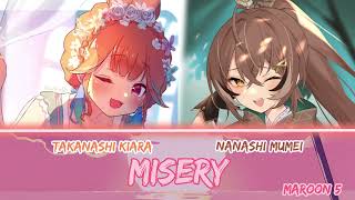 Mumei and Kiara sing - Misery by Maroon 5 (Duet)