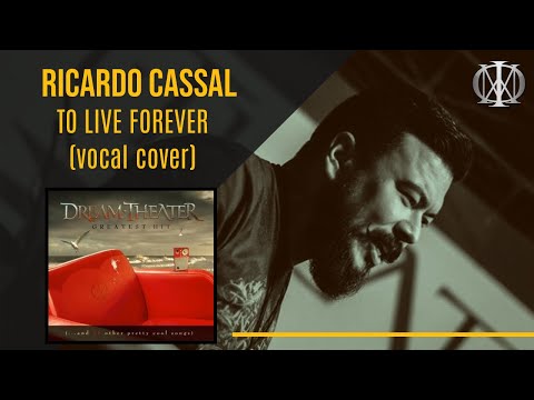 DREAM THEATER by Ricardo Cassal - To Live Forever (Dream Theater Cover - Scenes From A Dream)