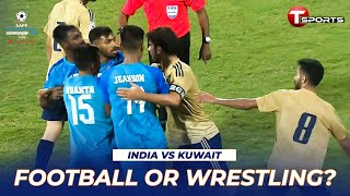 India vs Kuwait turns fight club | SAFF Championship 2023 | Football | T Sports