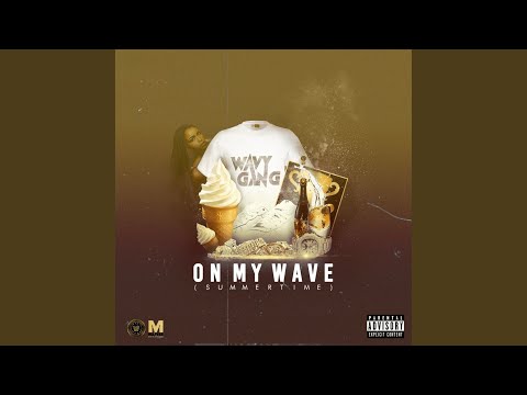 On My Wave (Summertime)