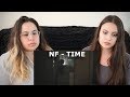 AMAZING! Two Sisters React To NF- Time!!! / REACTION