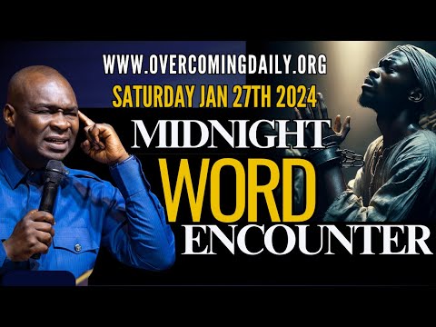 [SATURDAY, JAN 27TH] MIDNIGHT SUPERNATURAL ENCOUNTER WITH THE WORD OF GOD | APOSTLE JOSHUA SELMAN