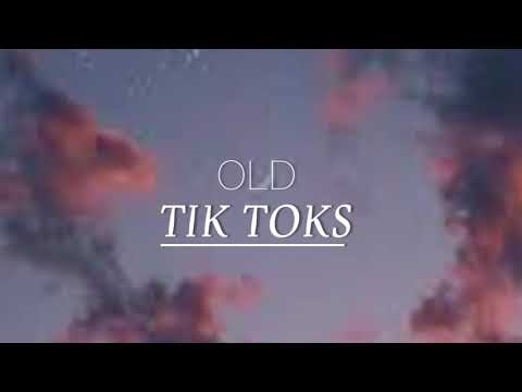 Old Tik Toks mashup 2019-2020