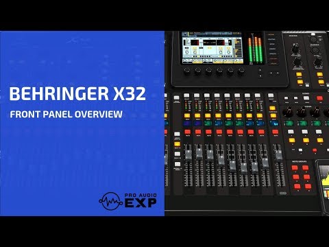 Behringer X32 Front Panel Overview from 2 hour DVD