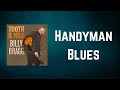 Billy Bragg - Handyman Blues (Lyrics)