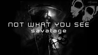Savatage - Not What You See LYRICS