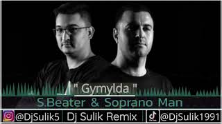 Download lagu S.Beater & Soprano - Gymylda ( Dj Sulik Remix ) #2021 mp3