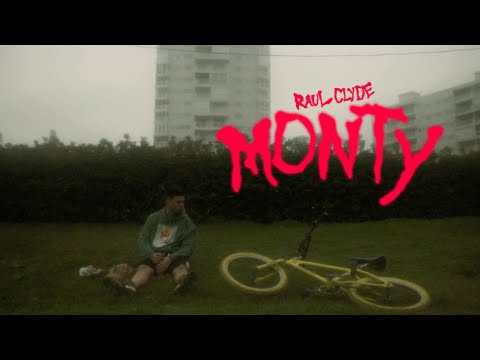Raul Clyde - Monty (Video)