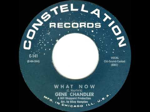 1965 HITS ARCHIVE: What Now - Gene Chandler