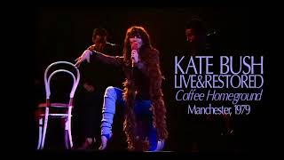 Kate Bush - Live &amp; Restored: Coffee Homeground