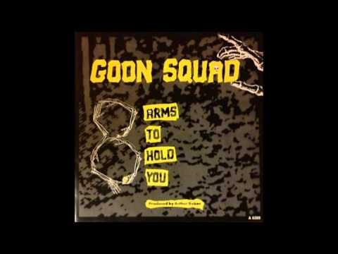 Goon Squad - Eight Arms To hold You (Dub)
