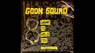 Goon Squad - Eight Arms To hold You (Dub)