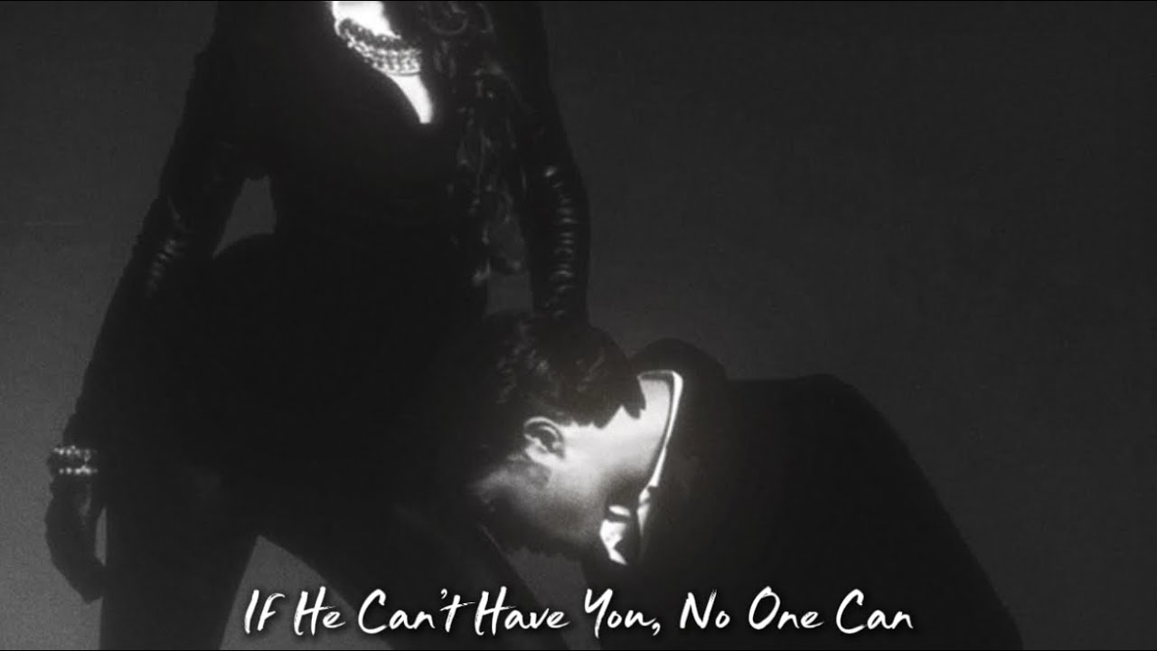 If he can’t have you no one can