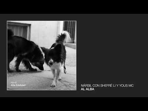 Nársil con Shefré Li y Yous MC - Al alba