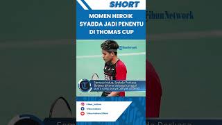 Momen Heroik Syabda Perkasa Jadi Penentu di Thomas Cup 2022, Mampu Membalikkan Ketertinggalan
