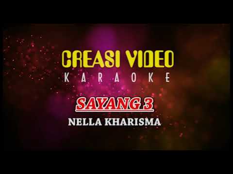 SAYANG 3 - KARAOKE - KOPLO TERBARU 2018