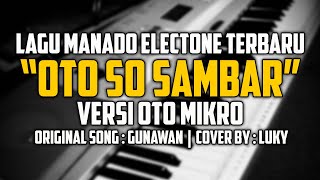 Download lagu GUNAWAN OTO SO SAMBAR... mp3