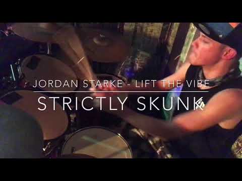 Jordan Starke - Lift The Vibe (Strictly Skunk) Drum Playthrough
