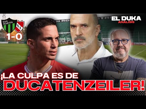 DUCATENZEILER IS TO BLAME! - San Martin de SJ vs Independiente (1-0) - ELDUKA