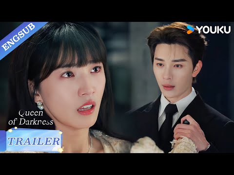 【Trailer】EP18-19: I just want to tell you I love you before I die!❤️‍🔥 | Queen of Darkness | YOUKU