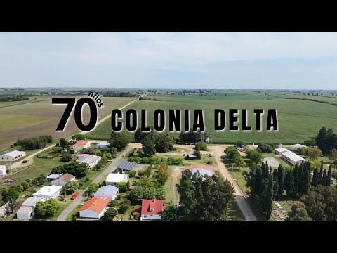 Colonia Delta 70 años