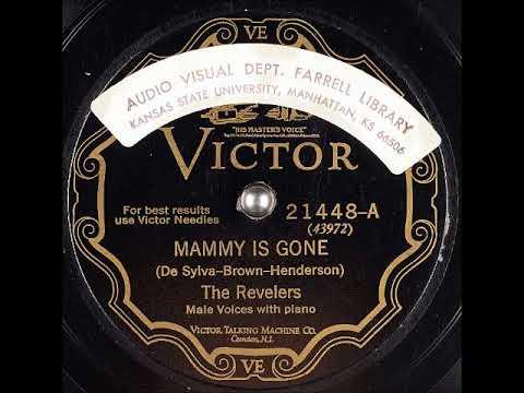 Mammy is Gone ~ The Revelers with Piano (Frank Black) (1928)