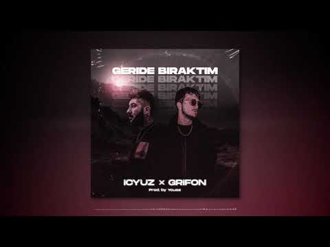 Grifon x İçyüz - Geride Bıraktım (Official Audio)