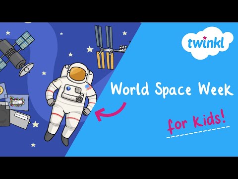 World Space Week for Kids | 4-10 October | Space Facts & Activities | Twinkl USA