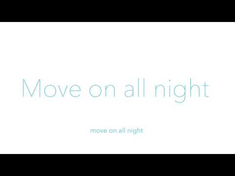 The Isimaker - Move on all night