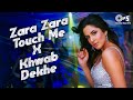 Zara Zara Touch Me X Khwab Dekhe Jhoote Mote Race Monali Thakur Pritam Dance Hit Songs