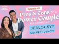 The Pros Cons Of A Power Couple Relationship