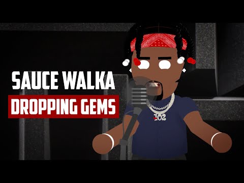 When Sauce Walka Started Dropping Gem's In the Studio