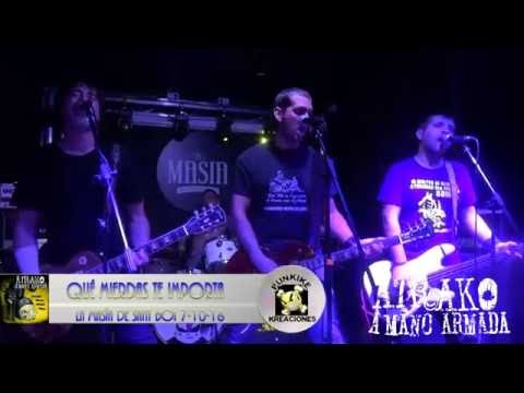 ATRAKO A MANO ARMADA- Qué mierdas te importa (La Masía de Sant Boi 7-10-16)