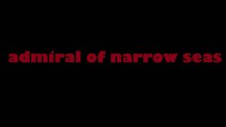Admiral of Narrow Seas - Echoes & Ashes