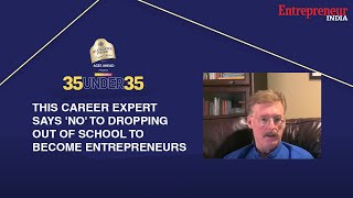 This Career Expert Says \'NO\' to Dropping Out of School to Become Entrepreneurs image